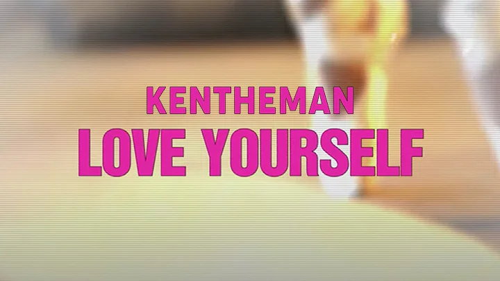 KenTheMan - Love Yourself (Lyric Visualizer)