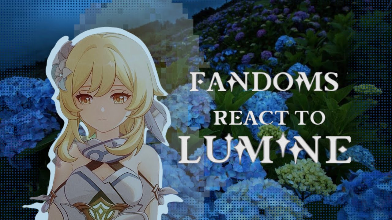 Fandoms react to each other (1/5) // Lumine // Genshin x Gacha club ...
