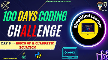 Day #9 | Write a Program to find Roots of a Quadratic Equation in #java & #python | very imp 🎯