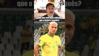 As Únicas Seleções Que O Brasil Nunca Venceu