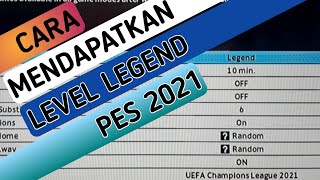 How to get match level legend football PES