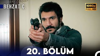 Behzat Ç. - 20. Bölüm HD