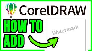 How To ADD WATERMARK In CorelDRAW (QUICK &amp; EASY) 2026