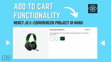 Building a Product Component Design with Search and Add to Cart Functionality in React (Hindi) #8