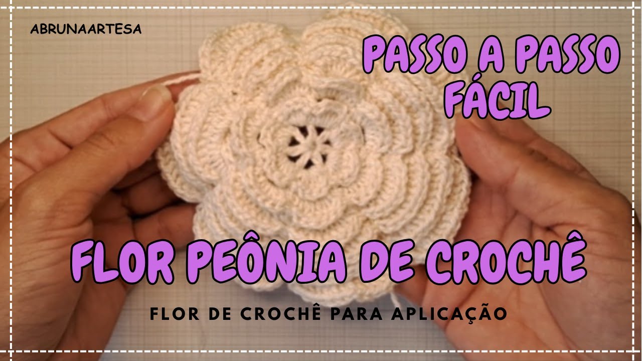 Passo a passo super fácil / Flor peônia de crochê / flor para aplicação / flor em camadas