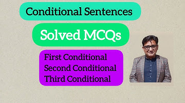 Conditional Sentences  MCQS | Test discussion | Solved MCQS