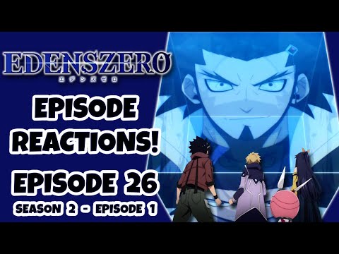 Eden's Zero Season 2 EP 1(26) THE GROUP GOES INTO THE CITY, THE NIGHTMARE  SEQUENCE, 3 INTRUDERS 