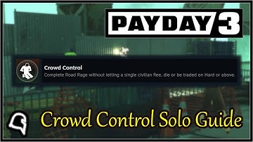 Crowd Control Solo Guide [Payday 3] #payday3