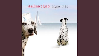 Video thumbnail of "Dalmatino - Lipa Rič"