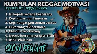 Kumpulan Reggae Motivasi🌴|| Daily Reggae Chills – Teman Ngopi dan Santai ☕🎤🎧🌴🌴🌴🌴