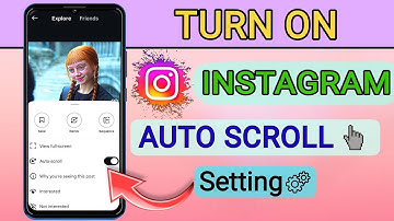 Auto-Scroll Setting in Instagram 2025 | Instagram Auto - Scroll Option | instagram Update