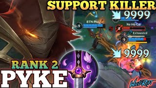 PYKE SUPPORT KILLER MVP PLAY! ANNOYING HOOK ULT COMBO - TOP 2 GLOBAL PYKE BY BTN Phèo - WILD RIFT