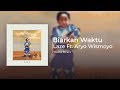 Laze - Biarkan Waktu Ft. Aryo Wismoyo (Audio)