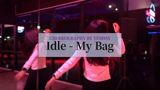 (G)I-DLE - MY BAG 안무 l YEMSSY CHOREOGRAPHY