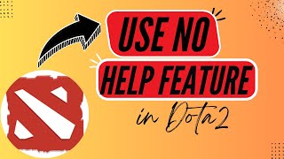 How to Disable “Don’t Help” in Dota 2 - 2026