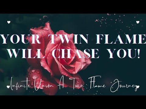 Your Twin Flame Will Chase You! - YouTube