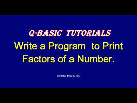 QBASIC In Nepali: Write a Program To Print Factors of a Number By NP Rijal