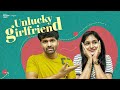 Unlucky Girlfriend | South Indian Logic