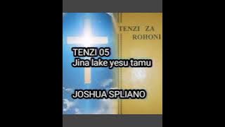 BEAT ya TENZI 05 jina lake yesu tamu, na maneno yake JOSHUA SPLIANO naomba SUBSCRIBE Like comment