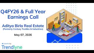 Aditya Birla Real Estate Earnings Call for Q4FY26 &amp; Full Year