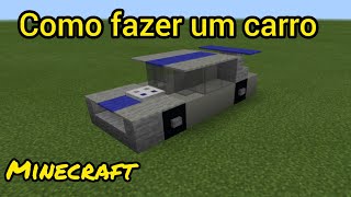 COMO FAZER UM CARRO NO MINECRAFT 