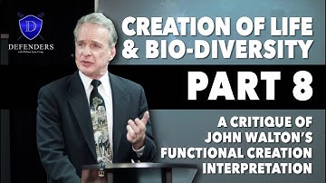 Life & Bio-Diversity - Part 8: Critique of John Walton’s Functional Creation Interpretation
