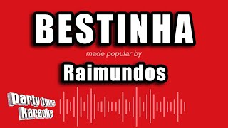 Raimundos - Bestinha (Versão Karaokê)