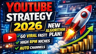 YouTube Automation Strategy 2026: The New Algorithm Plan to Grow Fast 🚀