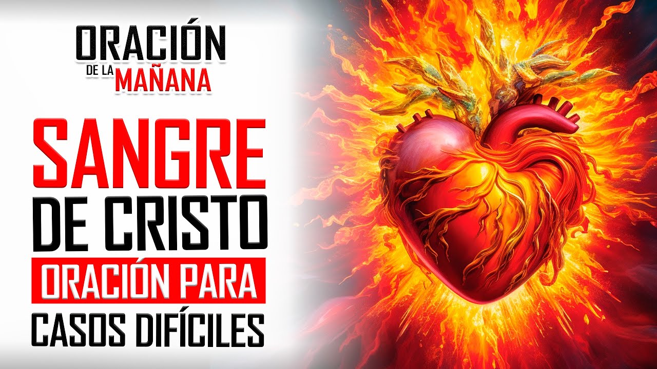 ❣️Oración SANGRE de Cristo para casos DIFÍCILES e IMPOSIBLES❣️