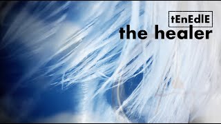 Tenedle - The Healer - Album Glossophobia - Soundtrack