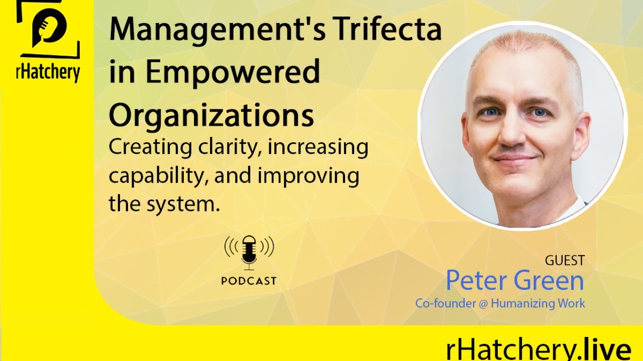 UPCOMING: Management's Trifecta in Empowered Organizations