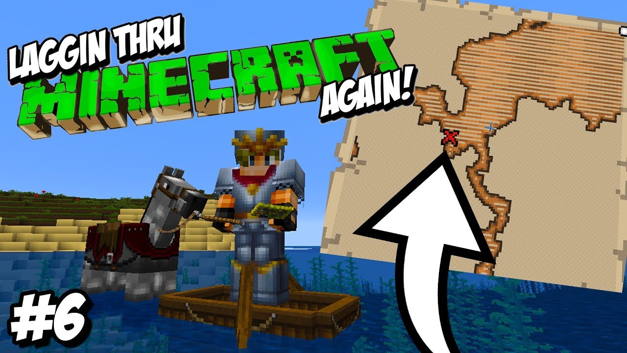 I Found A Treasure Map! | Laggin Thru Minecraft Again | Episode 6 - YouTube