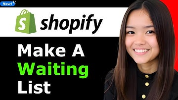 How to Make a Waiting List on Shopify 2026 (Step By Step)