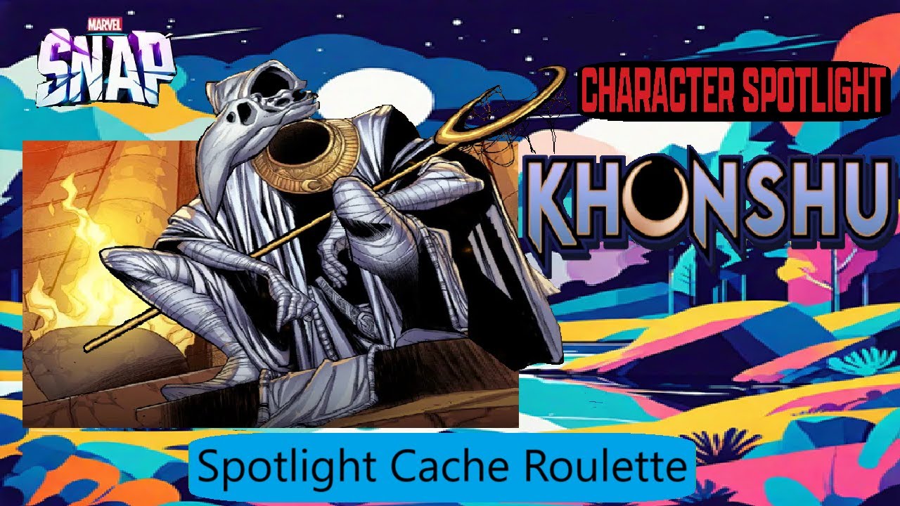 Marvel Snap Spotlight Cache Roulette (KHONSHU)