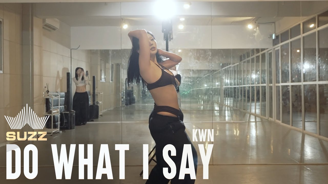 kwn - do what i say│SUZZ CHOREOGRAPHY - YouTube
