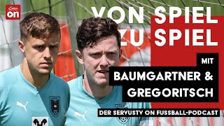 Gregoritsch & Baumgartner - Ziemlich beste Freunde! Von Spiel zu Spiel - EP3 Gregoritsch & Baumgartner - Ziemlich beste Freunde! Von Spiel zu Spiel - EP3