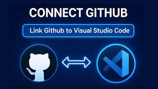 How to Connect Github to Visual Studio Code (Step by Step Tutorial) | Link VS Code To GitHub 🔥