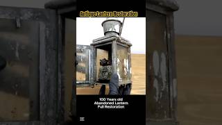 Antique Lantern Restoration