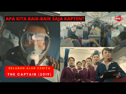 KISAH NYATA KECELAKAAN PESAWAT! Seluruh Alur Cerita Film THE CAPTAIN (2019)