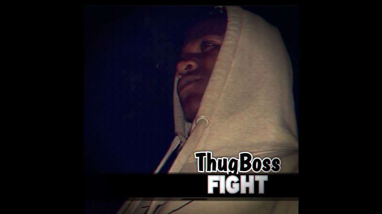 THUGBOSS -FIGHT (official audio)