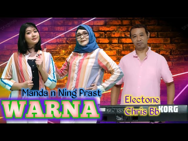 WARNA (Sheila Majid) Cover MANDA u0026 NING PRAST Music Chris class=