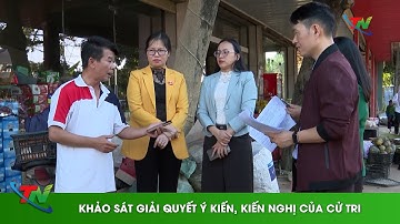 Khảo sát giải quyết ý kiến, kiến nghị của cử tri