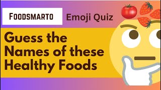 Can you guess the healthy foods from emojis? #healthylifestyle #emojichallenge screenshot 4