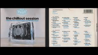 Ministry of Sound - The Chillout Session (Disc 2) (Electronic Chillout Mix Album) [HQ]