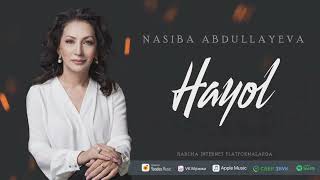 Nasiba Abdullayeva - Hayol | Насиба Абдуллаева - Хаёл (audio)