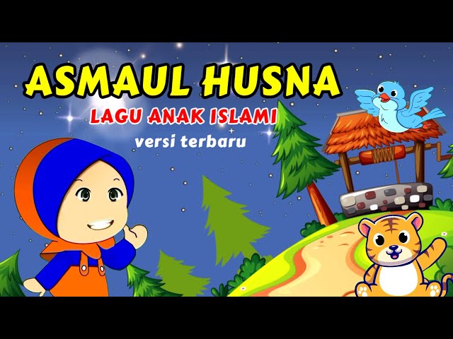 Asmaul husna ❤️ sholawat anak ~ lagu anak islami ~ versi terbaru class=