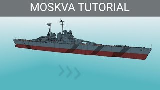 Warship Craft - Moskva Tutorial