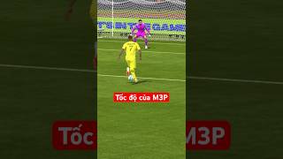 Tốc độ của M3P #fcmobile #easportsfcmobile