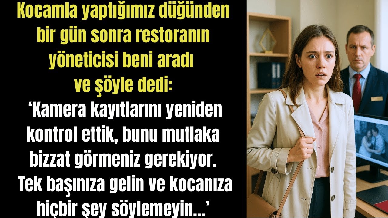 Restorandan aradılar: Kaydı görün. Yalnız gel, kocana söyleme.