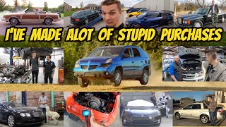 My 10 DUMBEST car purchases EVER show why I keep making the SAME MISTAKE! (Don't do this)